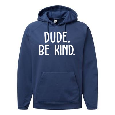 Dude Be Kind Anti Bully Performance Fleece Hoodie