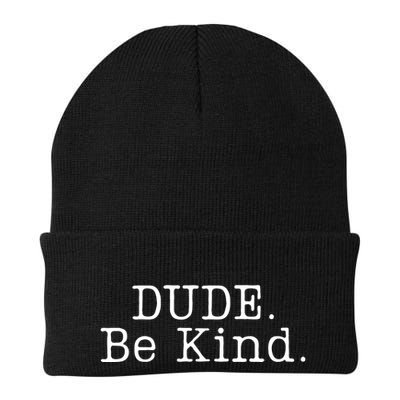 Dude Be Kind Every Child Matters Beanie