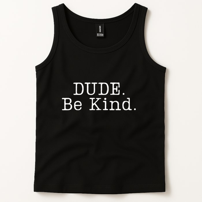 Dude Be Kind Every Child Matters Tank Top