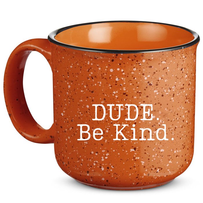 Dude Be Kind Every Child Matters 15oz Campfire Ceramic Mug