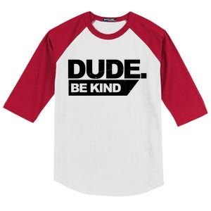 Dude Be Kind Anti Bullying Retro Kids Colorblock Raglan Jersey