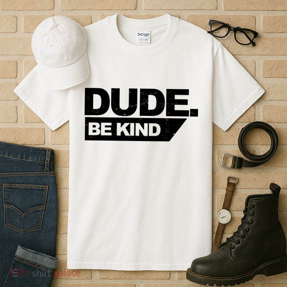 Dude Be Kind Anti Bullying Retro Tall T-Shirt