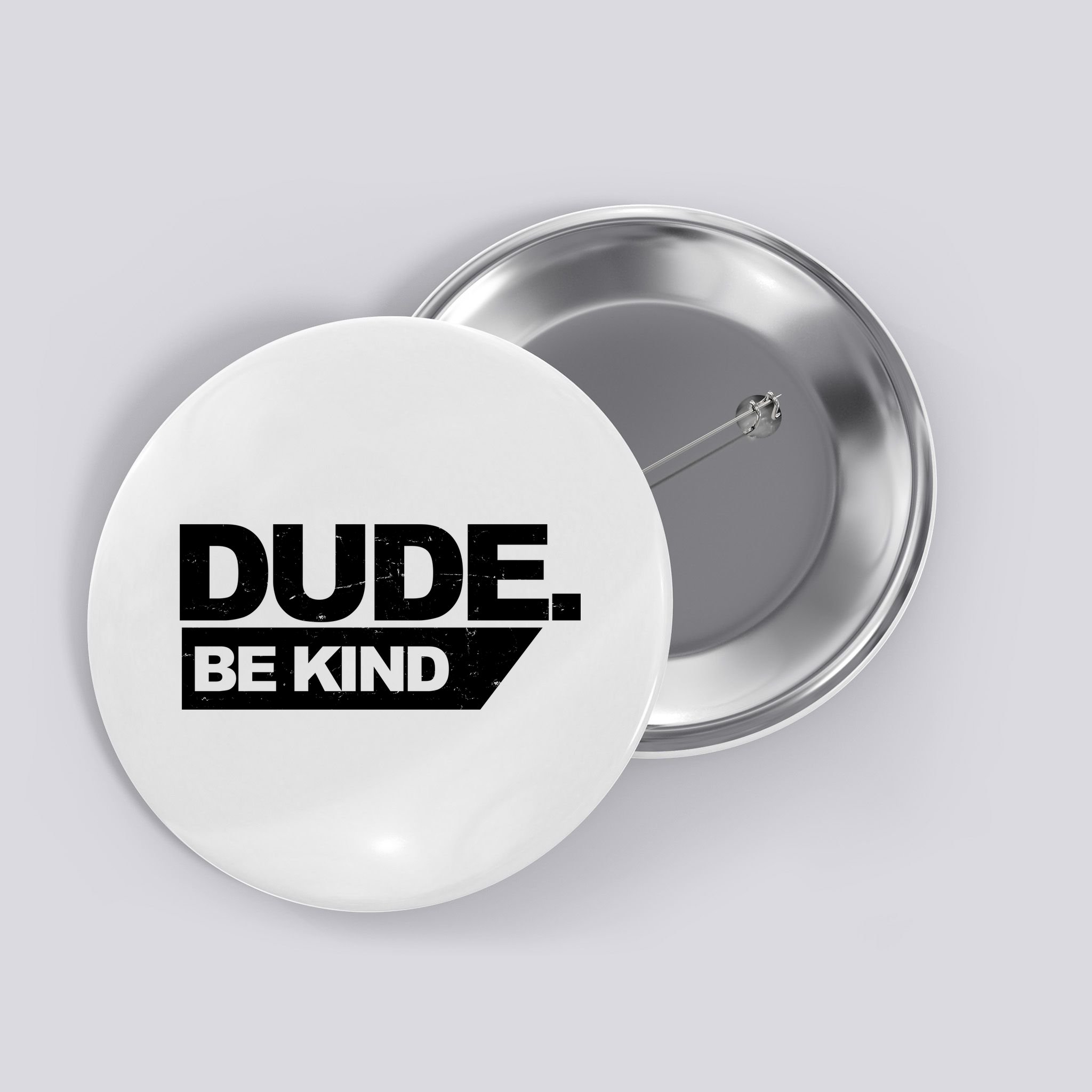 Dude Be Kind Anti Bullying Retro Button