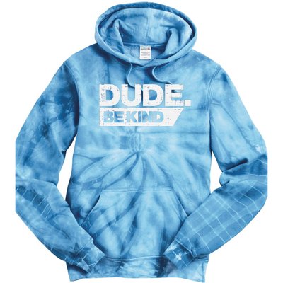 Dude Be Kind Unity Day Orange Anti Bullying Tie Dye Hoodie