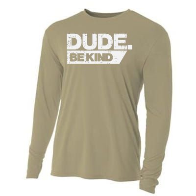 Dude Be Kind Unity Day Orange Anti Bullying Cooling Performance Long Sleeve Crew