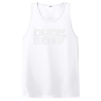 Dude Be Kind Unity Day Orange Anti Bullying PosiCharge Competitor Tank