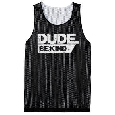 Dude Be Kind Unity Day Orange Anti Bullying Mesh Reversible Basketball Jersey Tank