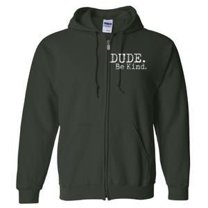 Dude Be Kind Kids Unity Day Orange Anti Bullying Full Zip Hoodie