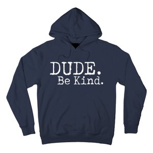 Dude Be Kind Kids Unity Day Orange Anti Bullying Hoodie