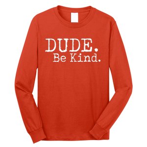 Dude Be Kind Kids Unity Day Orange Anti Bullying Long Sleeve Shirt