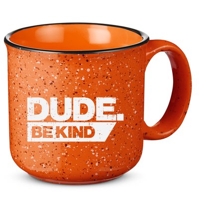 Dude Be Kind Kids Unity Day Orange Anti Bullying 15oz Campfire Ceramic Mug