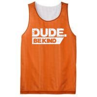 Dude Be Kind Kids Unity Day Orange Anti Bullying Mesh Reversible Basketball Jersey Tank