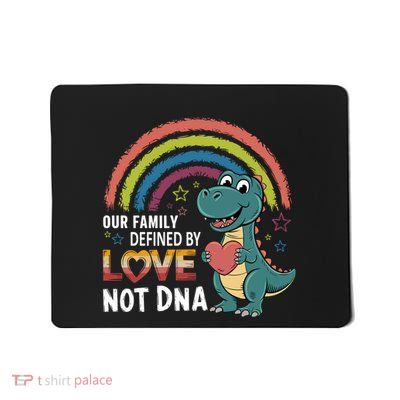 Defined By Love Not Dna Adoption Family Adoption Day Mousepad