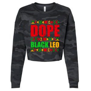 Dope Black Leo Black History Month Melanin African Cropped Pullover Crew