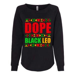 Dope Black Leo Black History Month Melanin African Womens California Wash Sweatshirt