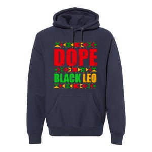 Dope Black Leo Black History Month Melanin African Premium Hoodie