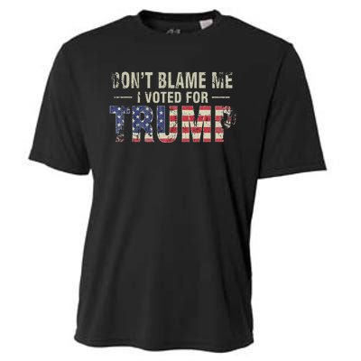 DonT Blame Me I Voted For Trump Vintage Usa Flag Patriots Cooling Performance Crew T-Shirt