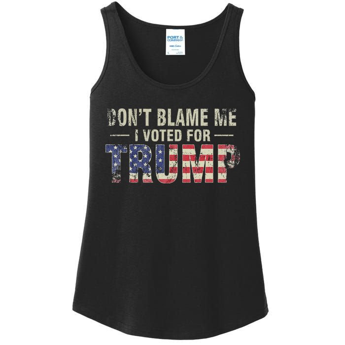 DonT Blame Me I Voted For Trump Vintage Usa Flag Patriots Ladies Essential Tank