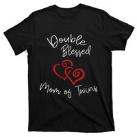 Double Blessed Mom Of Twins Perfect Mother's Day T-Shirt