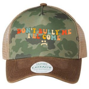 DonT Bully Me ILl Come Legacy Tie Dye Trucker Hat