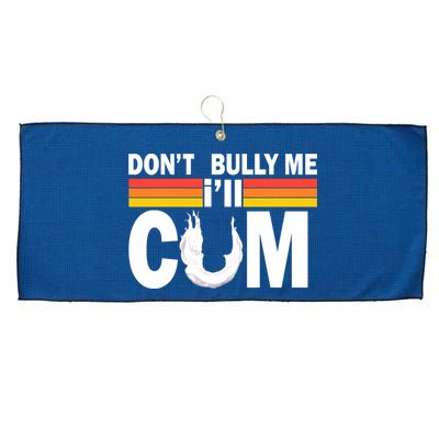 Don't Bully Me I'll Come Large Microfiber Waffle Golf Towel