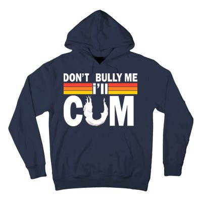 Don't Bully Me I'll Come Tall Hoodie