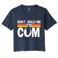 Don't Bully Me I'll Come Crop Top