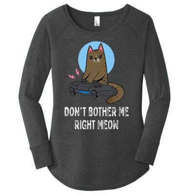 Don't Bother Me Right Meow  Funny Video Gamer & Cat Lover Women's Perfect Tri Tunic Long Sleeve Shirt