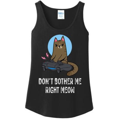 Don't Bother Me Right Meow  Funny Video Gamer & Cat Lover Ladies Essential Tank