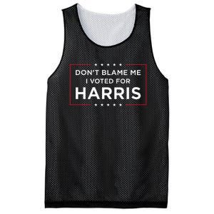 DonT Blame Me I Voted For Harris Mesh Reversible Basketball Jersey Tank