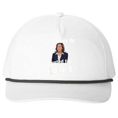 Dont Blame Me I Voted For Kamala Snapback Five-Panel Rope Hat