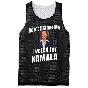 Dont Blame Me I Voted For Kamala Mesh Reversible Basketball Jersey Tank