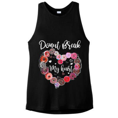 Donut Break My Heart Valentine's Day And For Donuts Great Gift Ladies PosiCharge Tri-Blend Wicking Tank