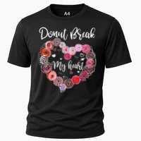 Donut Break My Heart Valentine's Day And For Donuts Great Gift Cooling Performance Crew T-Shirt