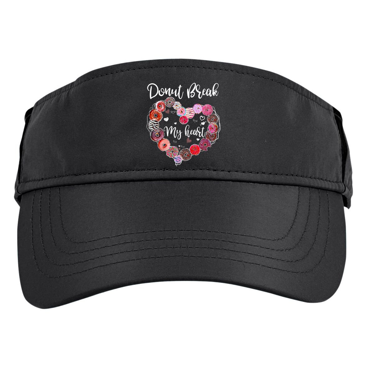 Donut Break My Heart Valentine's Day And For Donuts Great Gift Adult Drive Performance Visor