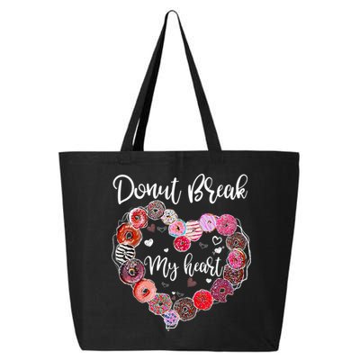 Donut Break My Heart Valentine's Day And For Donuts Great Gift 25L Jumbo Tote