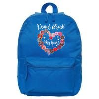 Donut Break My Heart Valentine's Day And For Donuts Great Gift 16 in Basic Backpack