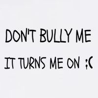 DONT BULLY ME IT TURNS ME ON Garment-Dyed Sweatshirt
