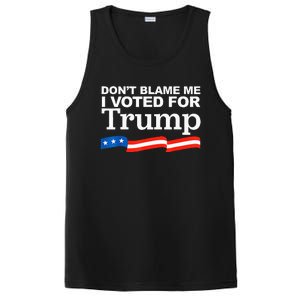 Dont Blame Me I Voted For Trump President Election PosiCharge Competitor Tank