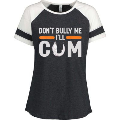 Don't Bully Me I'll Come, Dont Bully Me Ill Come Enza Ladies Jersey Colorblock Tee