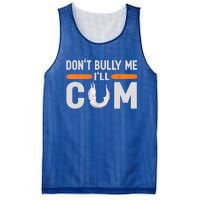 Don't Bully Me I'll Come, Dont Bully Me Ill Come Mesh Reversible Basketball Jersey Tank