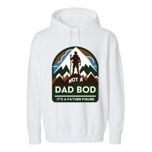 Dad Bod Mountain Father Figure Dad Bod Father Figure Cute Gift Garment-Dyed Fleece Hoodie