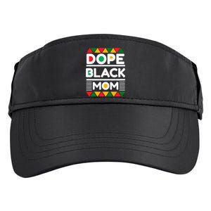 Dope Black Mom Mothers Day African American S Moms Gift Adult Drive Performance Visor