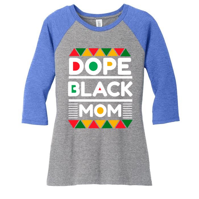 Dope Black Mom Mothers Day African American S Moms Gift Women's Tri-Blend 3/4-Sleeve Raglan Shirt