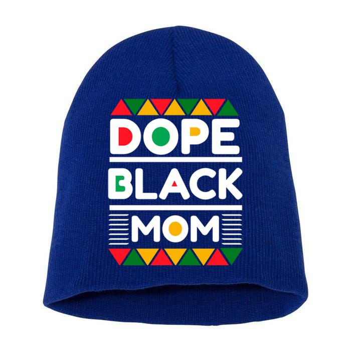 Dope Black Mom Mothers Day African American S Moms Gift Short Acrylic Beanie