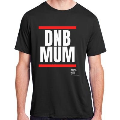 Drum Bass Merch Dnb Mum Rave Jungle Dance Adult ChromaSoft Performance T-Shirt