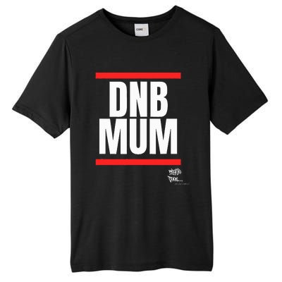 Drum Bass Merch Dnb Mum Rave Jungle Dance Tall Fusion ChromaSoft Performance T-Shirt