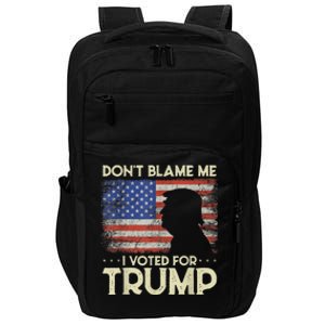 Don't Blame Me I Voted For Trump 4th Of July Retro USA Flag Impact Tech Backpack