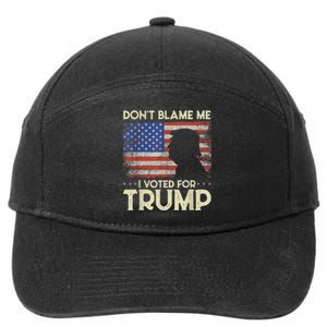 Don't Blame Me I Voted For Trump 4th Of July Retro USA Flag 7-Panel Snapback Hat