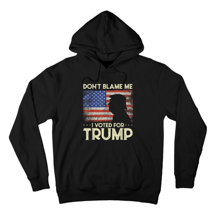 Don't Blame Me I Voted For Trump 4th Of July Retro USA Flag Tall Hoodie